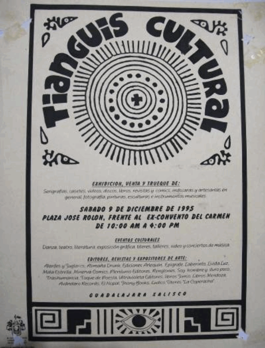 El Tianguis Cultural de Guadalajara se inauguró el 9 de diciembre de 1995, en la Plaza José Rolón, junto al actual Parque Agua Azul. Tianguis Cultural.