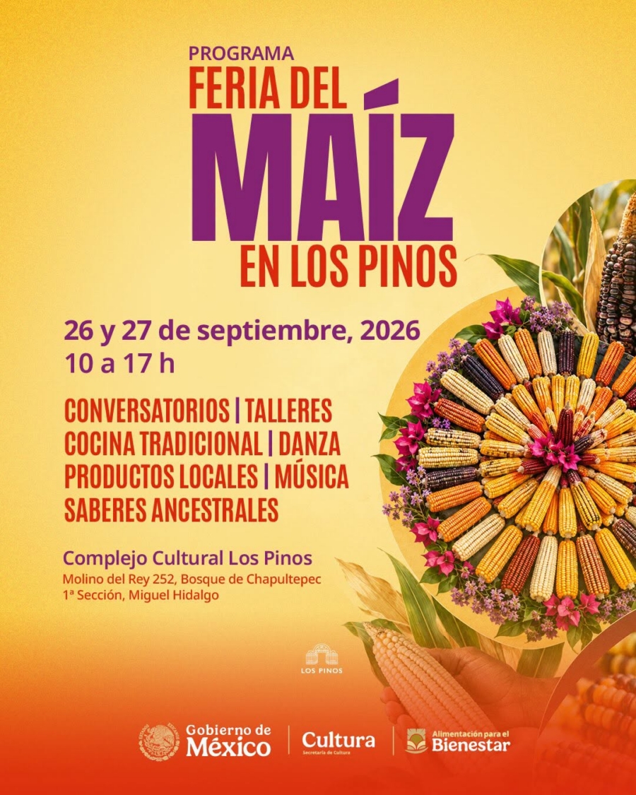 Feria del Maíz en Los Pinos y la Gran Elotiza Nacional